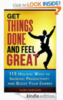 Get Things Done AND Feel Great Book