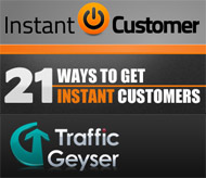 Instant Customer and Traffic Geyser